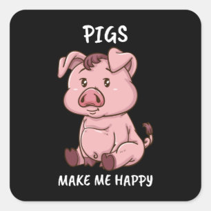 Sticker Carré Pigs Make Me Happy Farmer Swine Pig Women Cute Pig