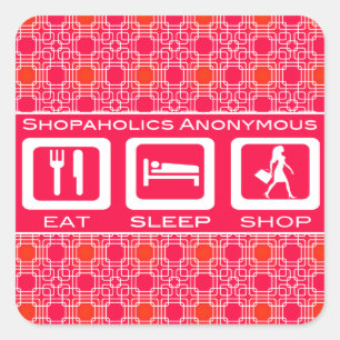 Sticker Carré Pink Funny Shopaholic Eat Sleep Shop Award