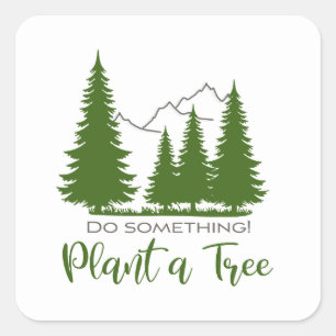 Sticker Carré Plante un arbre, en sécurité dans la forêt, soutie