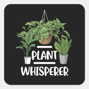 Sticker Carré Plante Whisperer Jardinage Cadeaux Gardener Floris