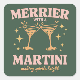 Sticker Carré Plus joyeux avec un cocktail de Noël Martini de fê