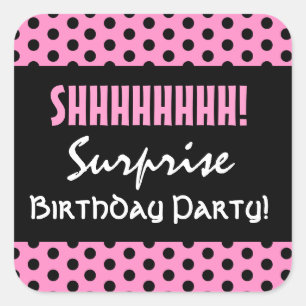 Sticker Carré Pois roses et noirs SURPRISE Anniversaire v3E