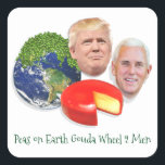 Sticker Carré Pois sur Terre Gouda Roue 2 Hommes Trump & Pence<br><div class="desc">Ce design unique est un puzzle rebus avec les portraits du président Donald Trump et du vice-président Michael Pence. Il révèle des voeux humoristiques pour "Paix sur Terre Bonne Volonté aux Hommes" (Pois sur Terre, Gouda Wheel, 2 Hommes). Ceux qui apprécient l'humour nerveux se feront un plaisir de promouvoir la...</div>