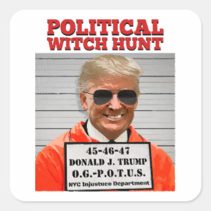 Sticker Carré Political Witch Hunt of Donald Trump 