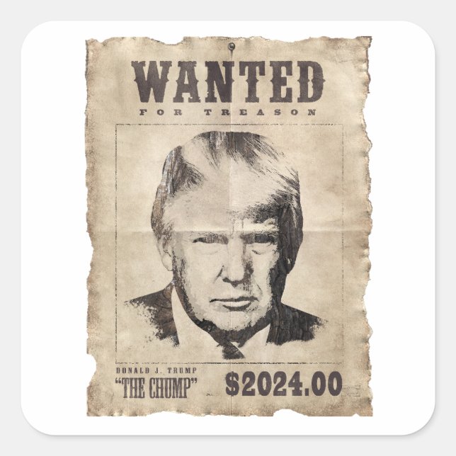 Sticker Carré Poster Recherché de Trump - Recherché pour trahiso (Devant)