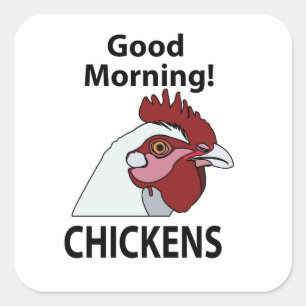 Sticker Carré Poulets Bon Matin Drôle Poulets