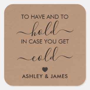 Sticker Carré Pour avoir et tenir en Coque, on se refroidit