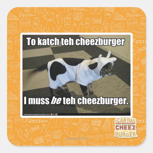 Sticker Carré Pour faire katch le cheezburger (Devant)