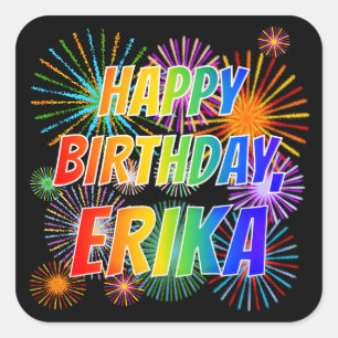 Sticker Carré Prénom "ERIKA", Amusant "HEUREUX ANNIVERSAIRE"
