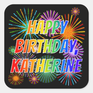 Sticker Carré Prénom "KATHERINE", Amusant "HEUREUX ANNIVERSAIRE"