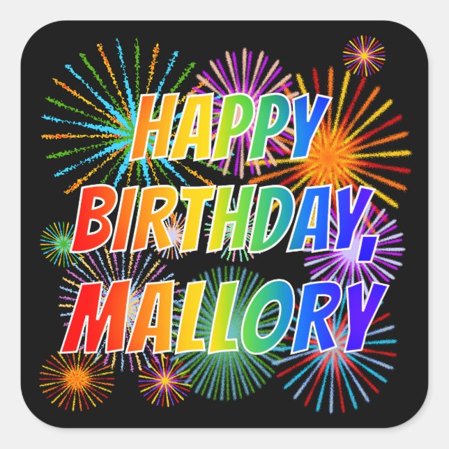 Sticker Carré Prénom "MALLORY", Amusant "HEUREUX ANNIVERSAIRE" (Devant)