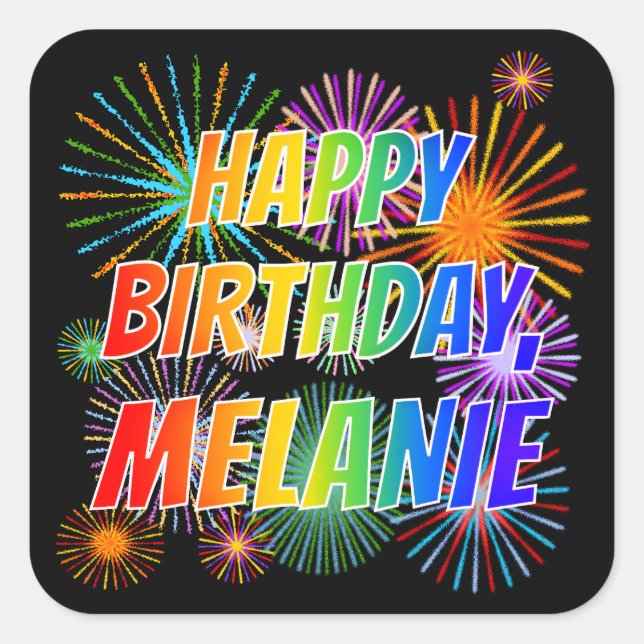 Sticker Carré Prénom "MELANIE", Amusant "HEUREUX ANNIVERSAIRE" (Devant)