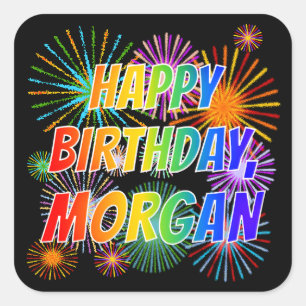 Sticker Carré Prénom "MORGAN", amusant "HEUREUX ANNIVERSAIRE"