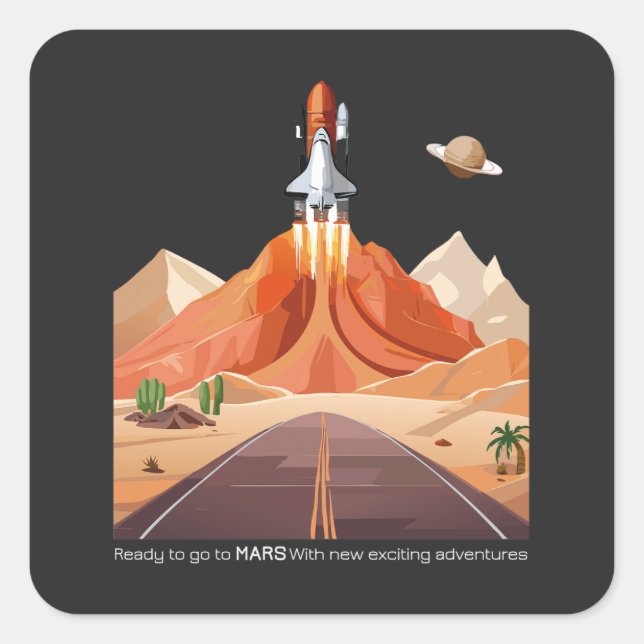 Sticker Carré Prêt à aller sur Mars (Devant)