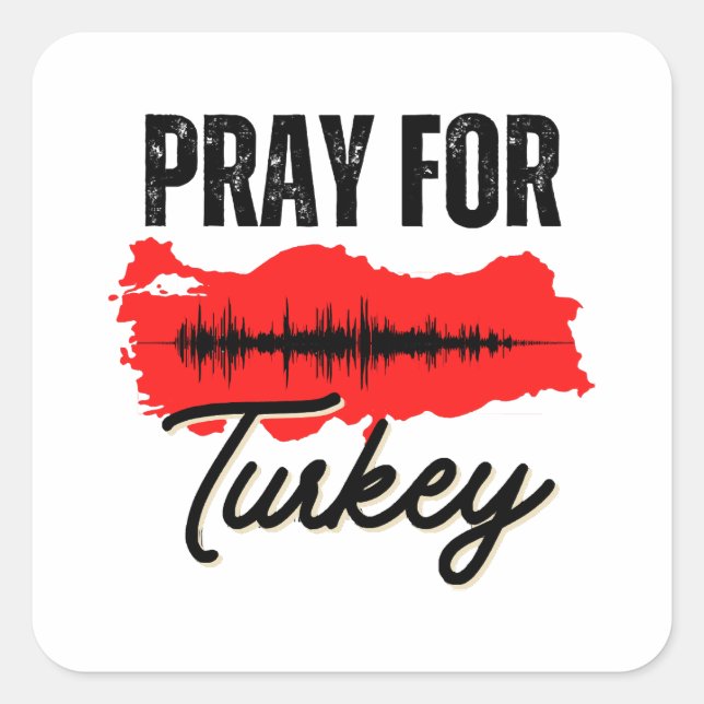 Sticker Carré Priez pour la Turquie (Devant)