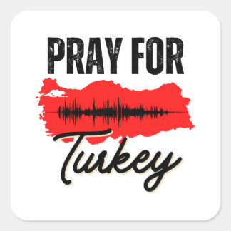 Sticker Carré Priez pour la Turquie
