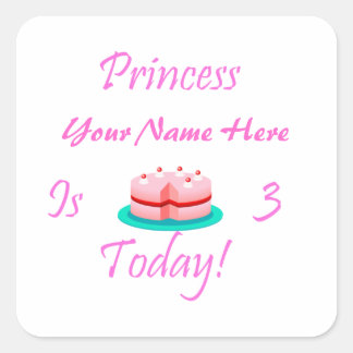 Sticker Carré Princesse (Votre nom) est 3 aujourd'hui