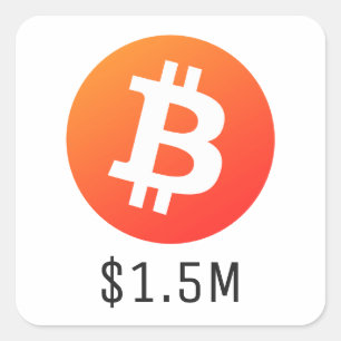 Sticker Carré Prix Bitcoin 1 500 000 $ (1,5 M$) Un Million