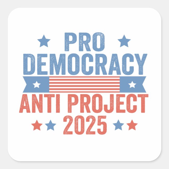 Sticker Carré Pro Democracy Anti Project 2025 Trump républicain (Devant)