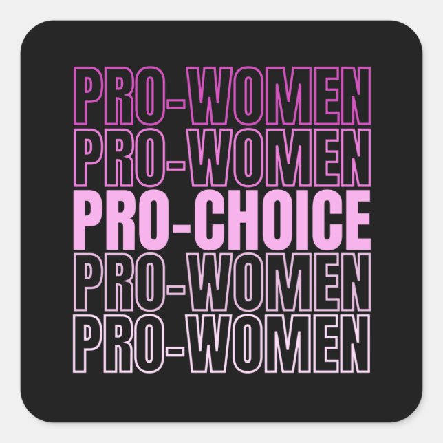 Sticker Carré Pro Women Pro Choice - Droits d'avortement (Devant)