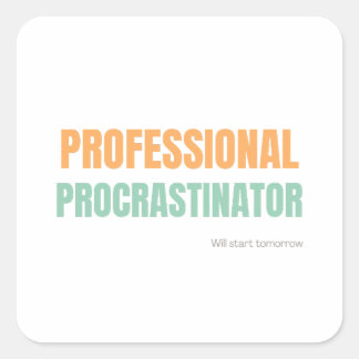 Sticker Carré "Procrastinateur Professionnel" Typographie Spirit