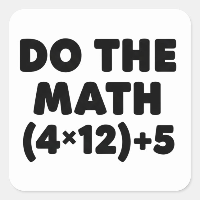 Sticker Carré Prof Humour de Prof de Maths Blague (Devant)