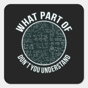 Sticker Carré Professeur de mathématiques Sarcasme Mathématiques