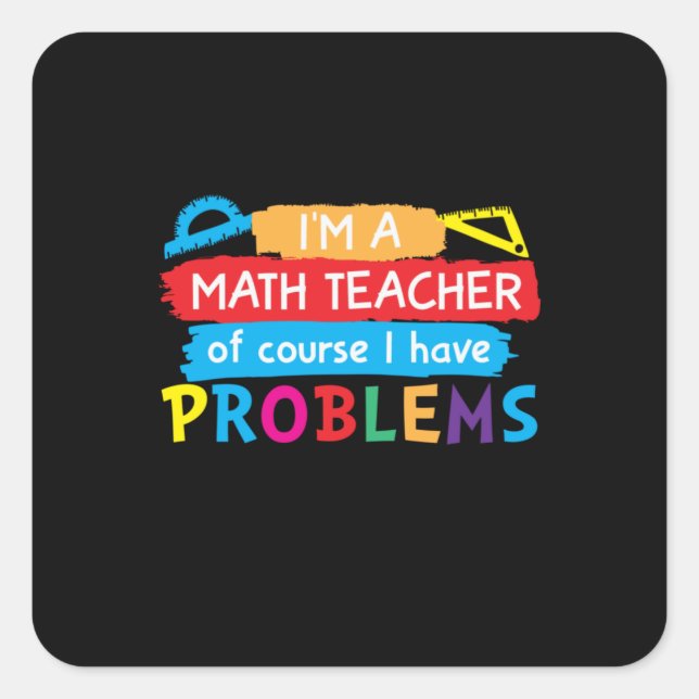 Sticker Carré Professeur De Maths Je Suis Enseignant En Maths (Devant)