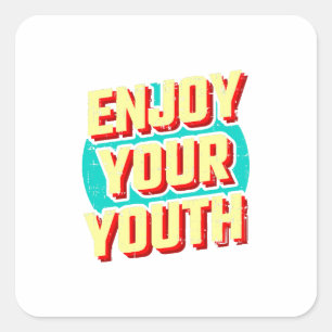 Sticker Carré Profitez de votre classique jeunesse
