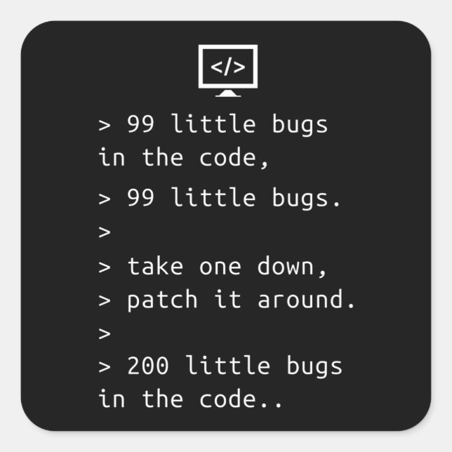 Sticker Carré Programmation Code de débogage Drôle cadeau (Devant)