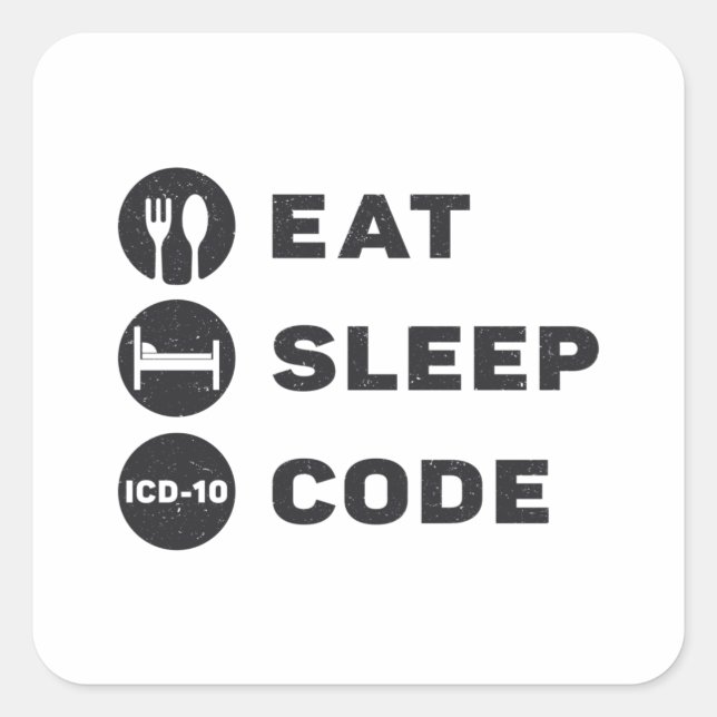 Sticker Carré Programme de code médical Eat Sleep code ICD (Devant)