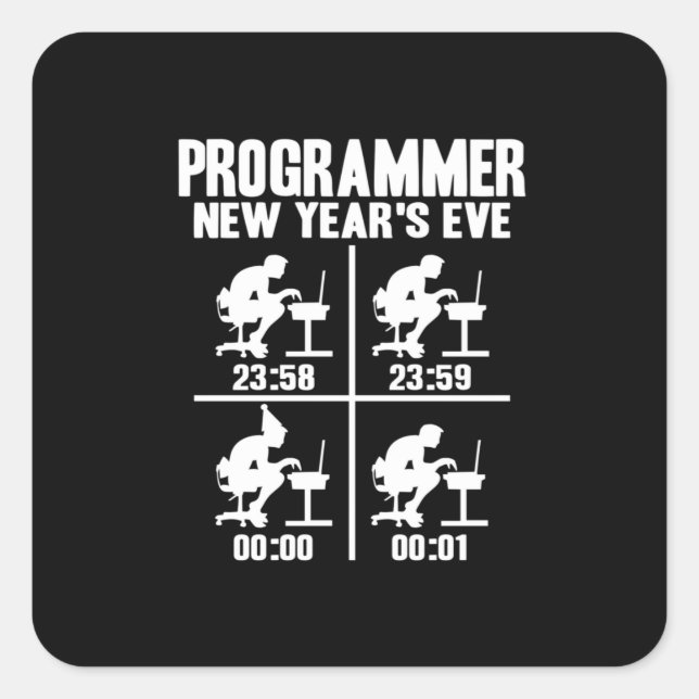 Sticker Carré Programmeur Nouvel An jamais (Devant)