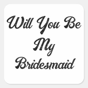 Sticker Carré Propositions Bridesmaid Mariage simple classique é
