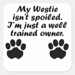 Sticker Carré Propriétaire Westie bien formé