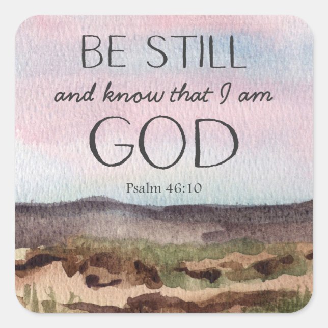 Sticker Carré Psalm 46 Scripture Be Still Desert Landscape (Devant)