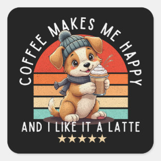 Sticker Carré Puppy & Coffee - Café Me Rend Heureux, Et J'Aime