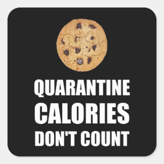 Sticker Carré Quarantine Calories Do Not Count Funny
