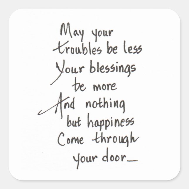 Sticker Carré Que tous vos problèmes soient moins graves (Devant)