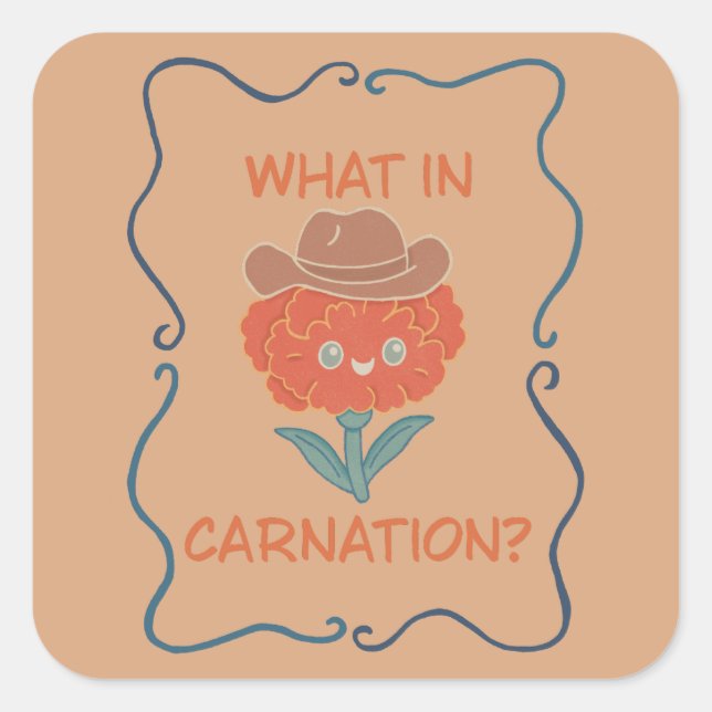 Sticker Carré Quel Carnation Funny Cowboy Flower (Devant)