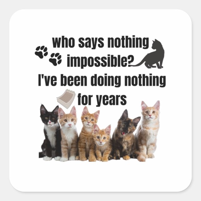 Sticker Carré qui ne dit rien d'impossible_ Je fais (Devant)