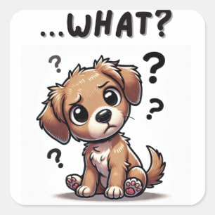 Sticker Carré "...quoi ?" Adorable Confused Cartoon Puppy