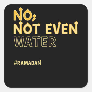 Sticker Carré Ramadan Kareem Moubarak Jeûner sans eau