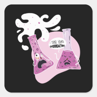 Sticker Carré Réaction excessive