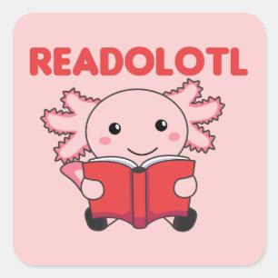 Sticker Carré Readolotl Un Axolotl Qui Lit De Nombreux Livres Ca