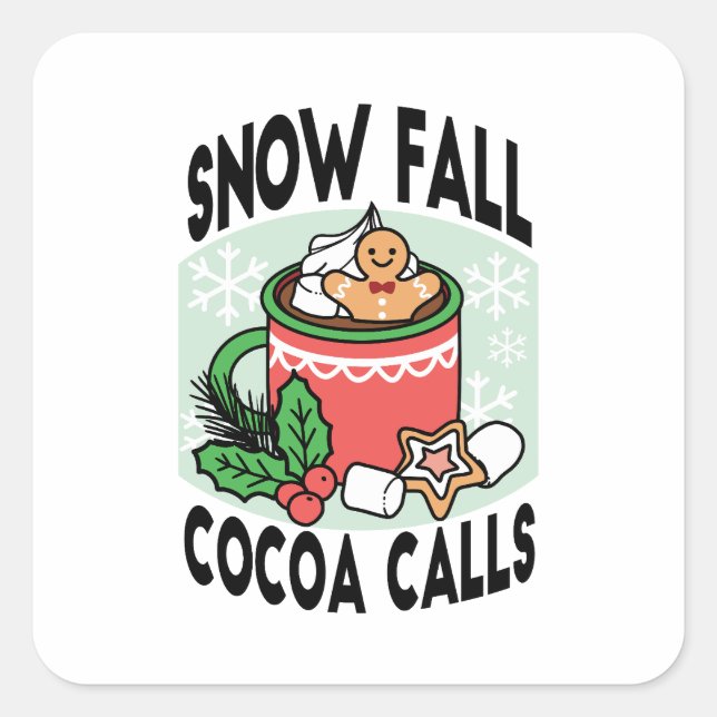 Sticker Carré Réchauffez-vous avec les appels de cacao de neige  (Devant)