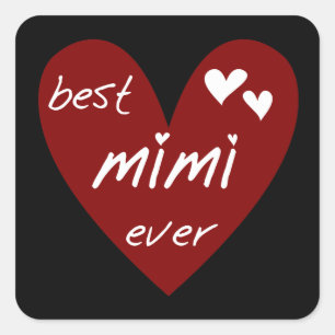 Sticker Carré Red Heart Best Mimi Ever Tshirts et cadeaux