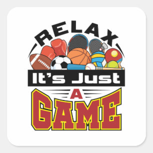 Sticker Carré Relax C'est juste un jeu PE Enseignant Gym Coach
