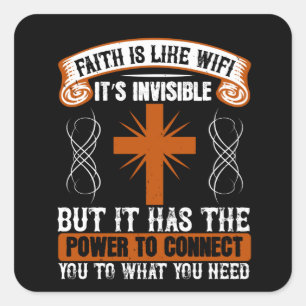Sticker Carré Religion - La Foi Est Invisible Comme WIFI