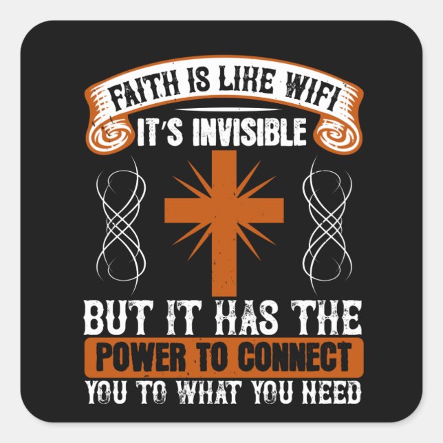 Sticker Carré Religion - La Foi Est Invisible Comme WIFI (Devant)