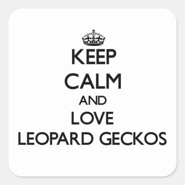 Sticker Carré Restez calme et aimez Leopard Geckos (Devant)
